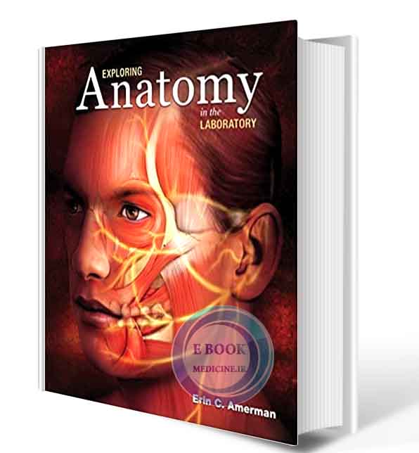 دانلود کتاب Exploring Anatomy in the Laboratory 2018 (ORIGINAL PDF)